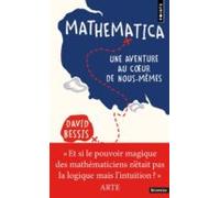 Mathematica : Une Aventure Au Coeur De Nous-memes