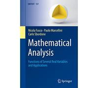 Mathematical Analysis: Functions of Several Real Variables and Applications: 137 (La Matematica per il 3+2)