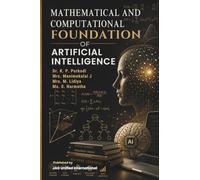Mathematical and Computational Foundation of Artificial Intelligence