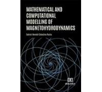 Mathematical And Computational Modelling Of Magnetohydrodynamics (eboo