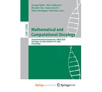 Mathematical and Computational Oncology: Second International Symposium, ISMCO 2020, San Diego, CA, USA, October 8-10, 2020, Proceedings