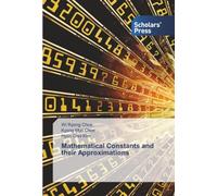 Mathematical Constants and their Approximations