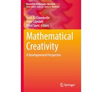 Mathematical Creativity: A Developmental Perspective (Research in Mathematics Education)