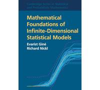 Mathematical Foundations of Infinite-Dimensional Statistical Models – Serie nº 40