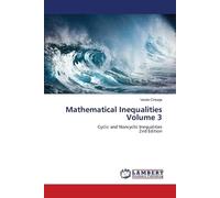 Mathematical Inequalities Volume 3: Cyclic and Noncyclic Inequalities2nd Edition