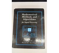 Mathematical Methods and Algorithms for Signal Processing