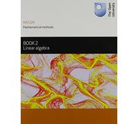MATHEMATICAL METHODS BOOK 2 LINEAR ALGEB (Mathematical Methods Series)