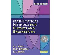 [Mathematical Methods for Physics and Engineering: A Comprehensive Guide] [by: K. F. Riley]