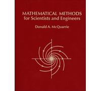 Mathematical Methods: For Scientists and Engineers