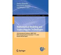 Mathematical Modeling and Supercomputer Technologies: 25th International Conference, MMST 2025, Nizhny Novgorod, Russia, November 17-19, 2025, Revised ... in Computer and Information Science, 2815)