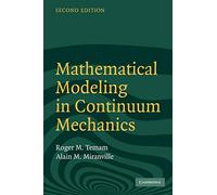 Mathematical Modeling in Continuum Mechanics 2nd Edition Paperback