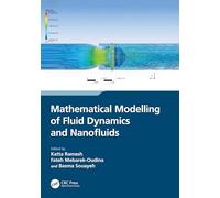Mathematical Modelling of Fluid Dynamics and Nanofluids