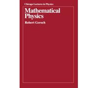 Mathematical Physics (Chicago Lectures in Physics)