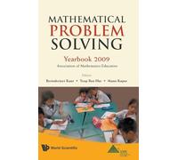 Mathematical problem solving: yearbook 2009, association of mathematics educator: Yearbook 2009: Association of Mathematics Educators