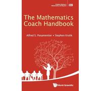 MATHEMATICS COACH HANDBOOK, THE: 9 (Problem Solving in Mathematics and Beyond)