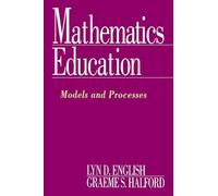 Mathematics Education: Models and Processes