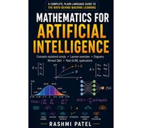 Mathematics For Artificial Intelligence (AI and ML Reference handbooks)