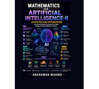Mathematics for artificial Intelligence-ii: (statistics and optimization)