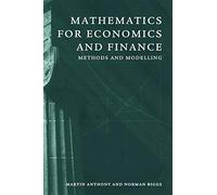 Mathematics for Economics and Finance Paperback: Methods and Modelling