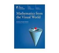 Mathematics from the Visual World DVD (Course Number 1447, Great Courses) (Teaching Company)