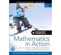 Mathematics in Action: An Introduction to Algebraic, Graphical, and Numerical Problem Solving, 6e (c)2020 Annotated Teacher's Edition
