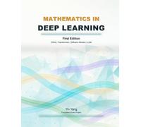 Mathematics in Deep Learning: CNNs, Transformers, Diffusion Models, and LLMs (Foundation Books)