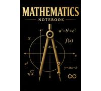 Mathematics Notebook | Grid Paper Journal for School, College & University: Math Notes, Homework & Problem Solving