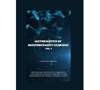 Mathematics of Reinforcement Learning VOL-1