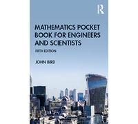 Mathematics Pocket Book for Engineers and Scientists (Routledge Pocket Books)