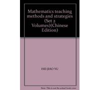 Mathematics teaching methods and strategies (Set 2 Volumes)(Chinese Edition)