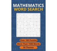 Mathematics Word Search: Over 100 Puzzles | More then 1500 Words | 50 Themes | 6 x 9 Format | Fun for the family, Great Gift, Relax in your Free Time