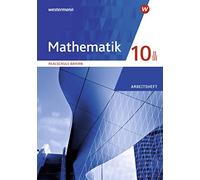 Mathematik - Ausgabe 2016 für Realschulen in Bayern: Arbeitsheft 10 (Broschüre)