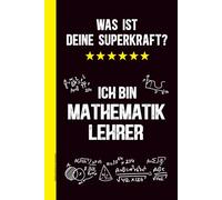 Mathematiklehrer Geschenk: Notizbuch für Mathelehrer die lustige Geschenkidee für Lehrer Mathe ein kariertes Lehrernotizbuch für Notizen zu Schule und Unterricht die Kleinigkeit für Mathematiker