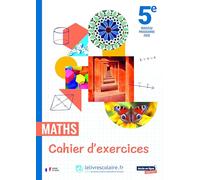Mathématiques 5e: Cahier d'exercices