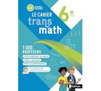 Mathématiques 6e Transmath: Cahier élève