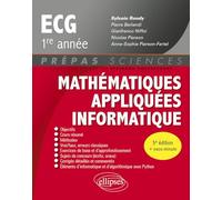 Mathématiques appliquées - Informatique - prépas ECG 1re année (Prépas Sciences)