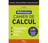 Mathématiques Cahier de calcul Tles Prépas scientifiques et commerciales