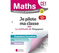 Mathématiques CE1 Méthode de Singapour: Je pilote ma ichier photocopiable
