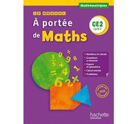 Mathématiques CE2 Cycle 2 Le nouvel A portée de maths: Manuel de l'élève