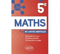 Mathématiques - Cinquième: 21 cartes mentales et 110 exercices corrigés (En cartes mentales)