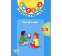 Mathématiques CM Calcul mental Logico