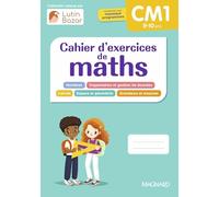 Mathématiques CM1 Cahier d'exercices de maths: Une collection conçue par Lutin Bazar