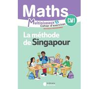Mathématiques CM1/CM2 Méthode de Singapour: Cahier d'exercices