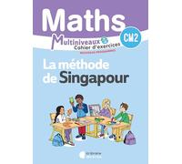 Mathématiques CM1/CM2 Méthode de Singapour: Cahier d'exercices