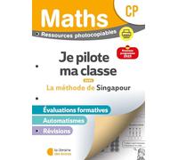 Mathématiques CP Méthode de Singapour: Je pilote ma ichier photocopiable
