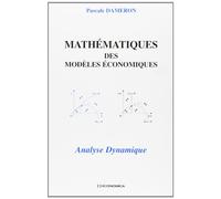 Mathematiques Des Modeles Economiques. Analyse Dynamique