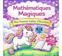 Mathématiques Magiques: Mon Premier Cahier d'Activités (Little Math Learners Series)
