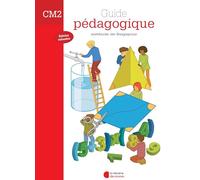 Mathématiques Méthode de Singapour CM2: Guide pédagogique