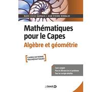 Mathématiques pour le Capes: Algèbre et géométrie