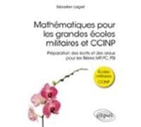 Mathématiques Pour Les Grandes Écoles Militaires Et Ccinp - Préparatio